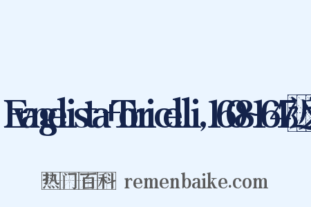 Evangelista+Torricelli,1608~1647近义词是什么意思的图片